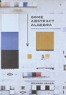 Some Abstract Algebra: For Secondary Teachers - Richard Grassl - 9798317289423