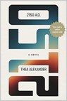 2150 A.D. - Thea Alexander - 9798318604447