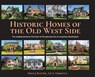Historic Homes of the Old West Side: The neighborhood at the heart of the planned city of Longview, Washington - Fred J. Baxter a. I. a. Emeritus - 9798318812583