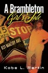 A Brambleton Girl's Tale - Kobe L. Martin - 9798318818424