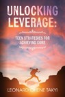 Unlocking Leverage - Leonard Ohene Takyi - 9798318824838
