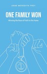One Family Won - Anne Meredith Frey - 9798318831034