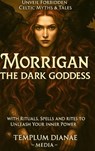 Morrigan the Dark Goddess - Templum Dianae Media - 9798319970008