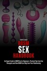 BDSM Sex Handbook: An Expert Guide to BDSM Sex for Beginners, Practical Tips from Sex Therapists and How BDSM Can Help Save Your Relationship - Cheryl Bach - 9798322045342