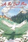 As the Owl Flies: Uplifting Stories and Poems - Emily Hurst Pritchett - 9798322720058