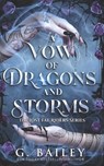 A Vow of Dragons and Storms - G. Bailey - 9798322805809