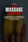Yoni Massage Guidebook: The Beginners Guide to Tantric Vagina Massage with Techniques, Benefits & Instructions on How to Give a Life Changing - Cheryl Bach - 9798322852636