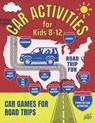 Car Activities for Kids 8-12: Car Games for Road Trips - Bob V. Hayes - 9798324639648