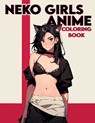 Neko Girls Anime Coloring book: Tempting Tails- Experience the Delight of Coloring Adorable Neko Anime Art - Where Each Stroke Awakens Your Inner Arti - Taylor Roberson Art - 9798324687595