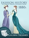 Fashion History Victorian Period Coloring Book, 1880s: A Collection of 19th Century Vintage Fashion Plates Line Art Illustrations - Coloring Treasures - 9798325736360