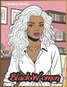 Black Women: Coloring Book for Adults - Jessica B. Taylor - 9798326533449