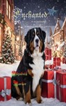 Enchanted: A Suspenseful Romance for Dog Lovers - Elizabeth Parker - 9798328411981