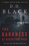 The Darkness at Deception Pass - D. D. Black - 9798328919845
