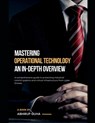Operational Technology Security: An In-Depth Overview - Abhirup Guha - 9798329336719
