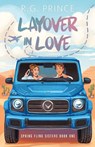 Layover in Love - Rg Prince - 9798330210893