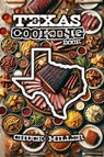Texas Cooking Book - Chuck Miller - 9798330241477