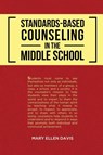 Standards-Based Counseling in the Middle School - Mary Ellen Davis - 9798330246212