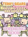 Gold, L: Teddy Bears Having Cozy Breakfast - Lucy Gold - 9798330246878