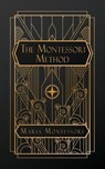 Montessori, M: Montessori Method - Maria Montessori - 9798330253432
