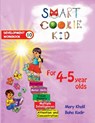 Smart Cookie Kid For 4-5 Year Olds Educational Development Workbook 10 - Mary Khalil ; Baha Kodir - 9798330262502