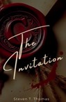 The Invitation - Steven T. Thomas - 9798330282418