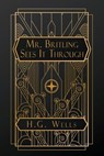 Mr. Britling Sees It Through - H. G. Wells - 9798330292011