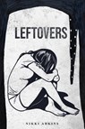 Leftovers - Nikki Adkins - 9798330305957