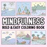 Mindfulness Bold and Easy Coloring Book - Hue Coloring - 9798330319411