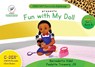 C-DER (Cheetah Decodable & Early Readers) Set 1, Book 8, Fun With My Doll - Paulette Trowers-Lawrence - 9798330329717