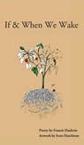 If & When We Wake - Francis Daulerio - 9798330333165