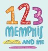 123 Memphis and Me - Courtney Lemmons - 9798330334858