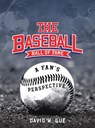 The Baseball Hall of Fame - David W. Gue - 9798330354092