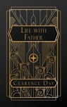 Day, C: Life with Father - Clarence Day - 9798330355716