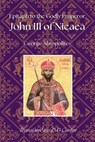 Epitaph to the Godly Emperor John III of Nicaea - George Akropolites - 9798330370344