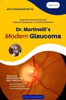 Dr. Martinelli's Modern Glaucoma - John R. Martinelli - 9798330387540