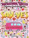 Inspirational Quotes Coloring Book for Adults - Colokara - 9798330390229