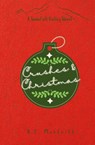 Crushes & Christmas - K. E. Monteith - 9798330392032