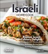 The Israeli Home Cook - Mia Anderson - 9798330399246