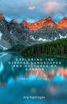 Exploring the Diverse Landscapes and Cultures of Canada - Aria Nightingale - 9798330426867