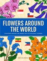 Flowers Around the World - Hue Coloring - 9798330434473