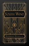 Douglas, N: South Wind - Norman Douglas - 9798330440535
