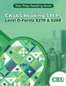 Test Prep Reading Book for CASAS Reading STEPS Level D-Forms 627R and 628R - Coaching For Better Learning - 9798330441266