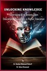 Unlocking Knowledge - Hesham Mohamed Elsherif ; Salwa Elmeawad - 9798330452934