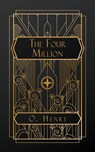 Henry, O: Four Million - O. Henry - 9798330463657