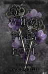 What They Feel - Madi Danielle - 9798330464807