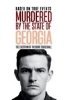 Murdered by the State of Georgia - Robert Turek - 9798330469659