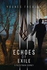 Echoes of Exile - Younes Freajah - 9798330478873