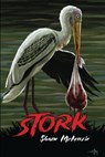 Stork - Shane McKenzie - 9798330524006