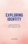 Exploring Identity - Luna Ember - 9798330524242