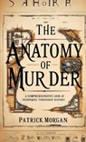 The Anatomy of Murder - Patrick Morgan - 9798330528332